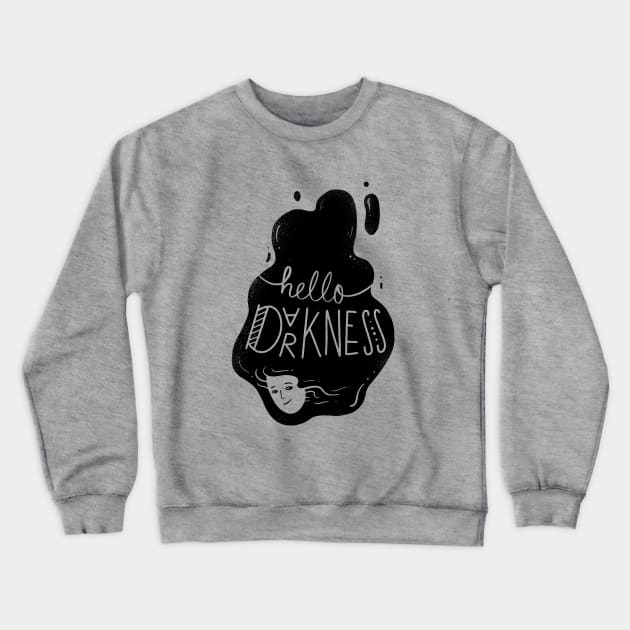 Hello darkness Crewneck Sweatshirt by arkzai